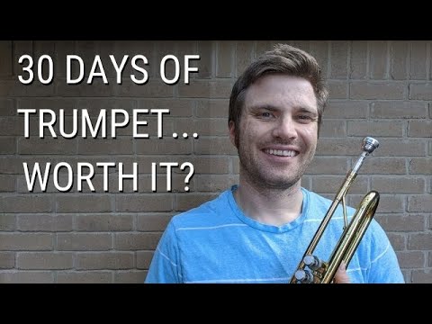 (Re)Learn Trumpet In Only 30 Days? #MonthlyGoalsProject