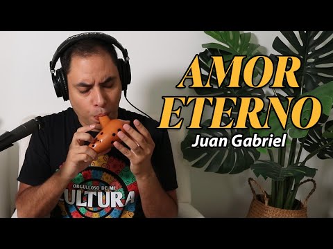Amor Eterno - Juan Gabriel - Ocarina Cover || David Erick Ramos